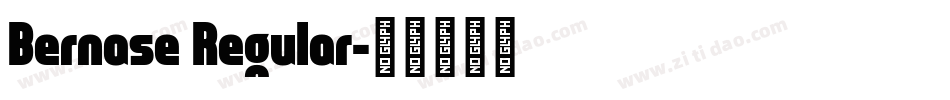 Bernase Regular字体转换